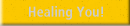 Healing You!