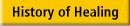 History of Healing