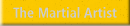The Martial Artist