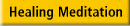 Healing Meditation