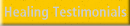 Healing Testimonials