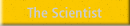 The Scientist